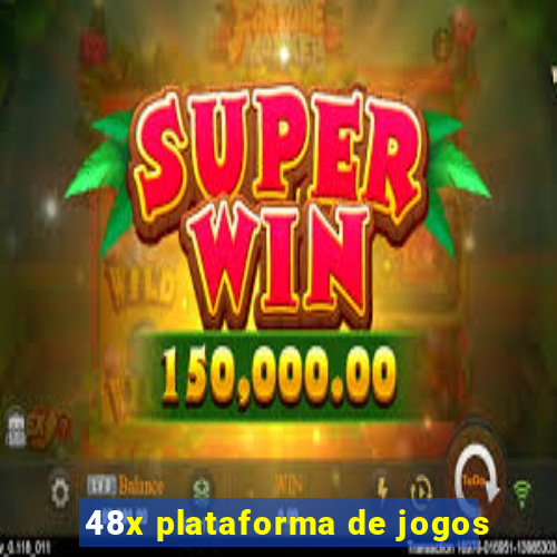 48x plataforma de jogos